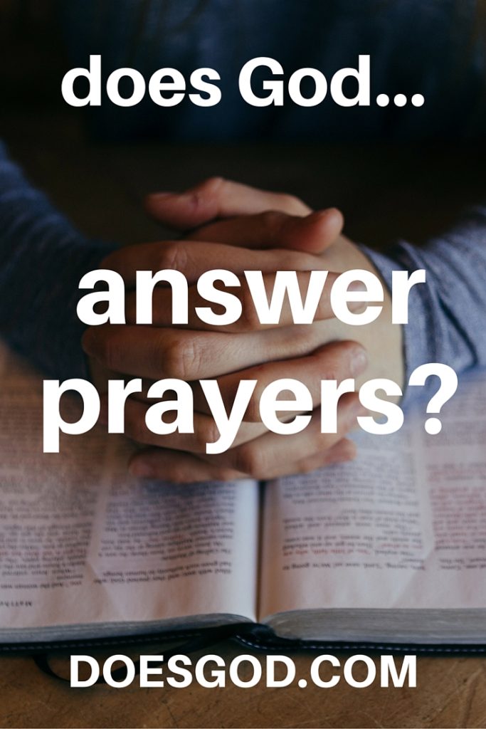 Does God Answer Prayer does-god-answer-prayer