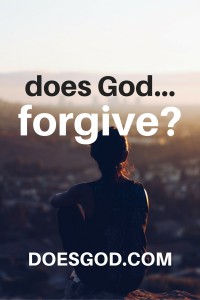 Does God forgive?